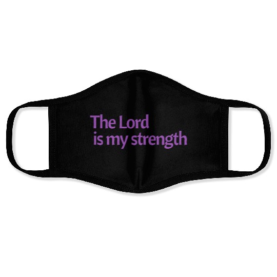 The Lord is my strength purple affirmation Face Masks