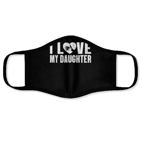 I Love My Daughter to Dad Funny Father's Day Daddy Face Masks