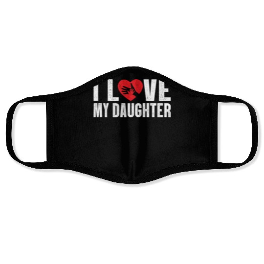 I Love My Daughter to Dad Funny Father's Day Daddy Face Masks