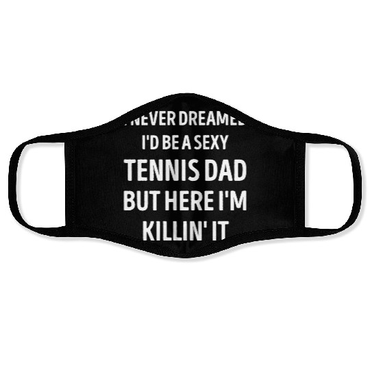 Tennis Dad Funny Dad Joke Face Masks