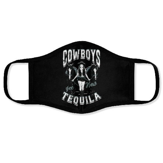 Cowboys and Tequila - Cowgirl Face Masks