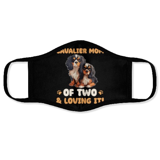 Cavalier King Charles Spaniel Cavalier Mom Of Two Face Masks