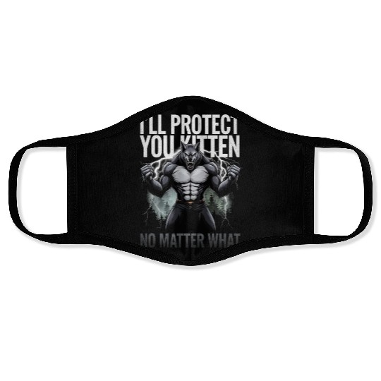 I'll Protect You Kitten Alpha Wolf Face Masks