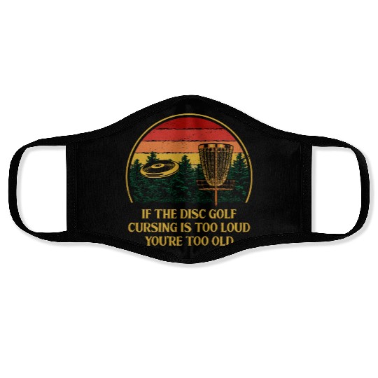 Disc Golf Cursing Is Too Loud Funny Dad Jokes Humo Face Masks