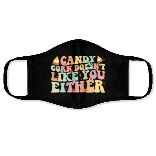 Candy Corn Doesn't Like You Either Funny Halloween Face Masks