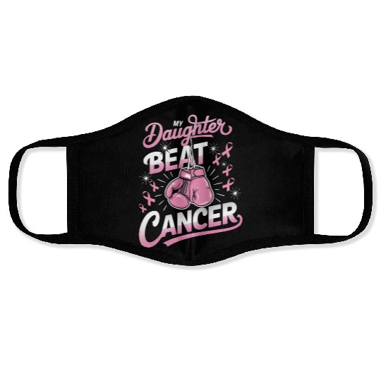 My Daughter Beat Cancer Breast Cancer Awareness Face Masks
