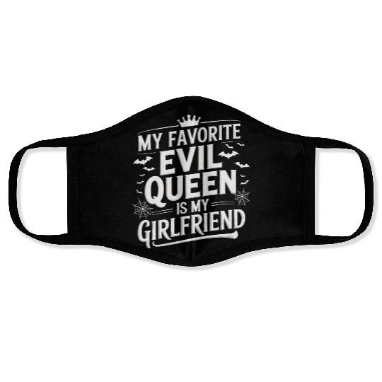 My Favorite Evil Queen Is My Girlfriend Face Masks