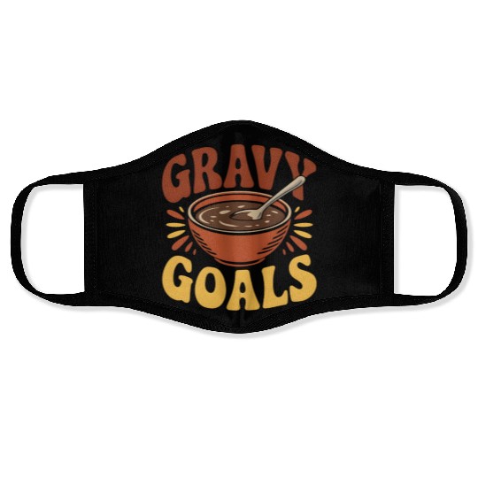 Thanksgiving Gravy Goals Face Masks Bold Fun