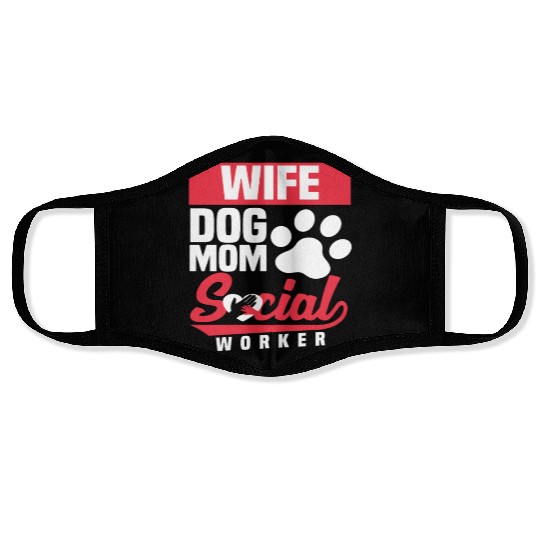 Wife Dog Mom Social Worker Face Masks