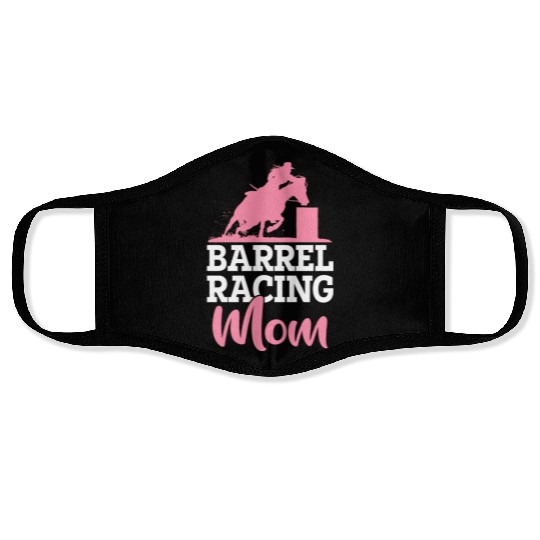 Barrel Racer Rodeo Horse Barrel Racing Mom Face Masks