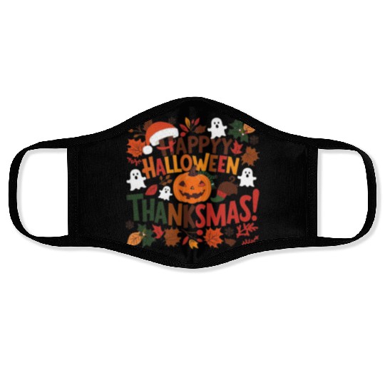 Happy Halloween Thanksmas Face Masks
