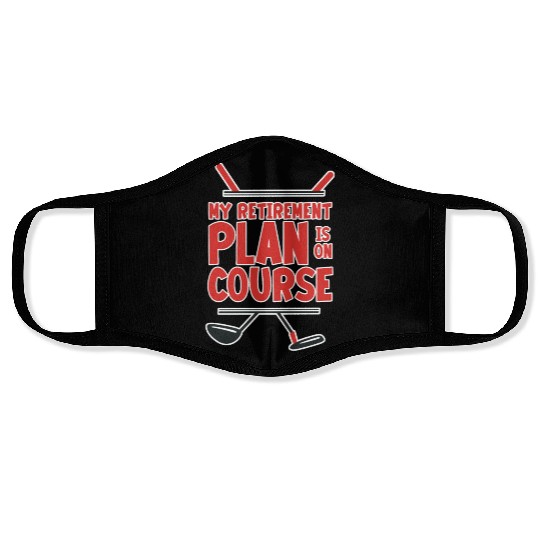 My Retirement Plan Is On Course 2 Face Masks