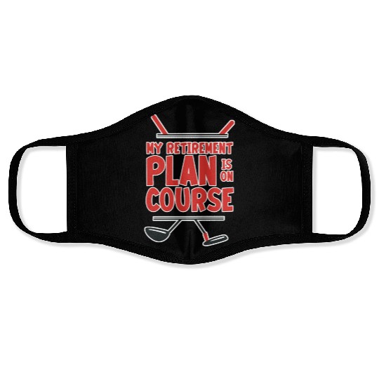 My Retirement Plan Is On Course 2 Face Masks