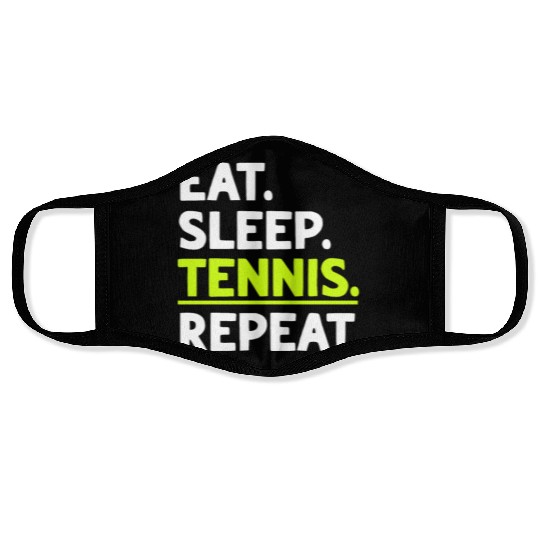 Eat Sleep Tennis Repeat Cool Face Masks