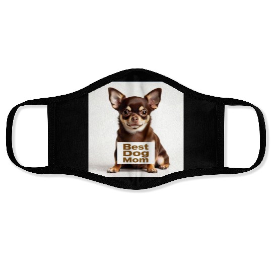 #2/Chihuahua/Best dog Mom Face Masks