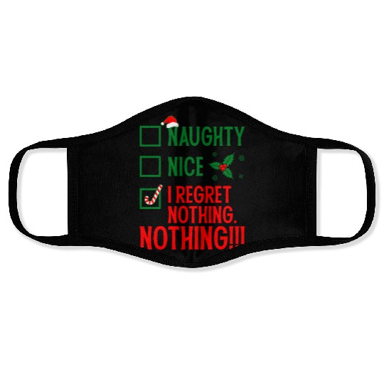 Naughty, Nice, No Regrets Christmas Face Masks