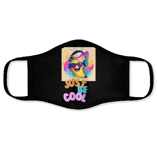 Just Be Cool Face Masks