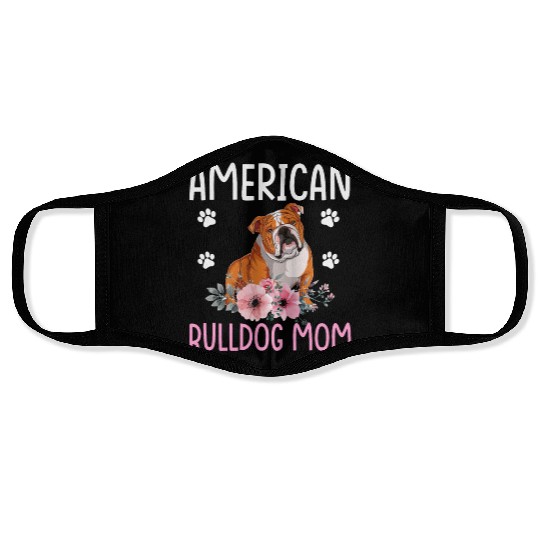 American Bulldog Mom Bulldog Lover Dog Mom Face Masks