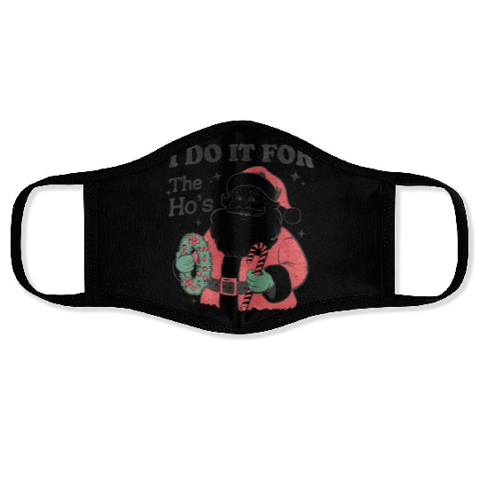 I Do It for The Hos With Texture Face Masks