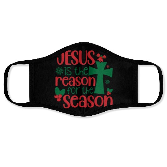 Jesus is the Reason for the Season, Christmas Face Masks