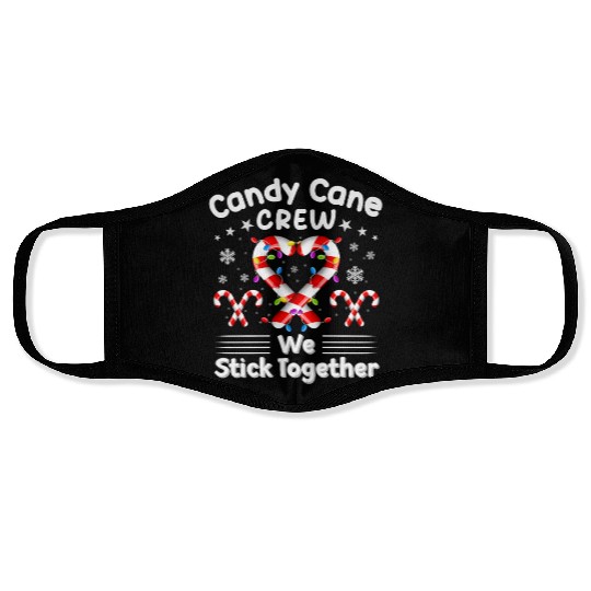 Candy Cane Crew We Stick Together Christmas Face Masks