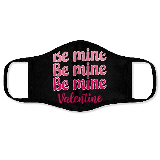 Be Mine Valentine Sublimation Face Masks