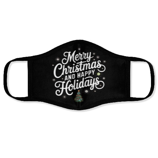 Merry Christmas and happy holiday Face Masks