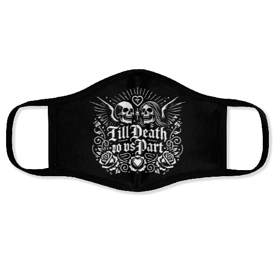 Till Death Do Us Part Face Masks