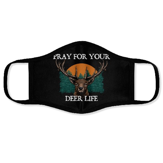 Pray for Your Deer Life Elk Hunting Antler Hunter Face Masks