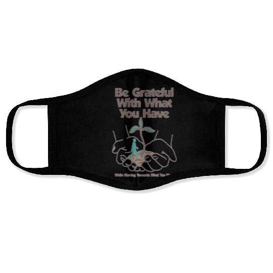 Be Grateful: Inspirational Nature Face Masks