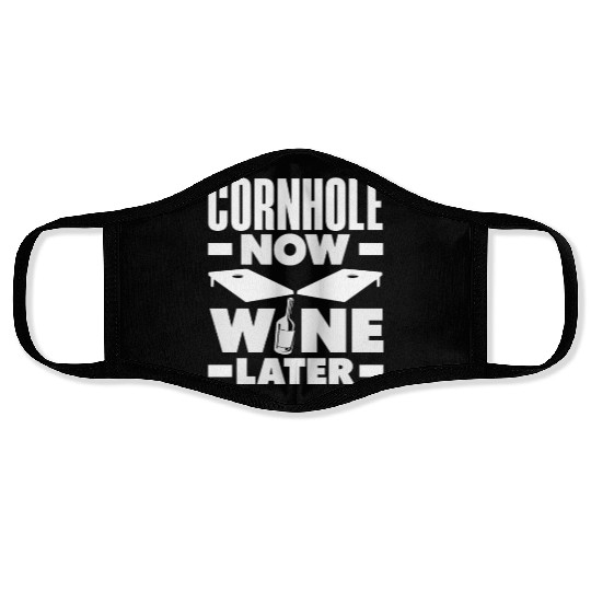 Cornhole Now Wine Later Fun Game Vibes Face Masks
