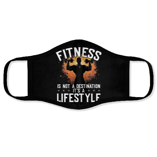 Fitness is not a Destination it`s a Lifestyle Gym Face Masks