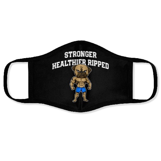 Stronger Healthier Ripped Funny Workout Humor Gym Face Masks