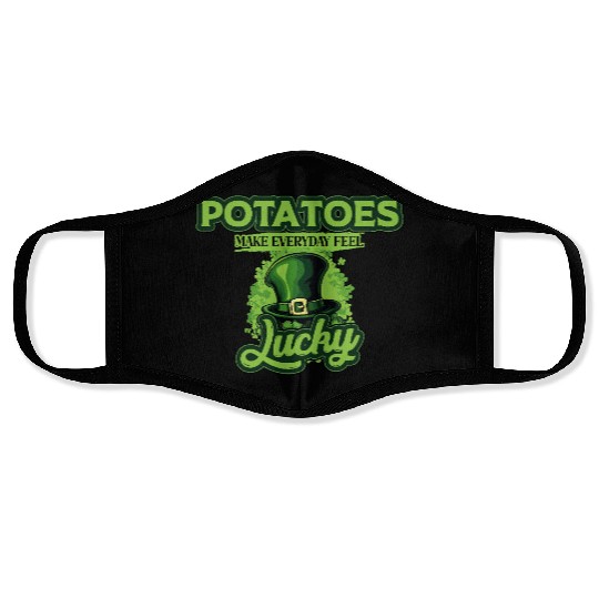 Potatoes Make Everyday Feel Lucky St Patricks Day Face Masks