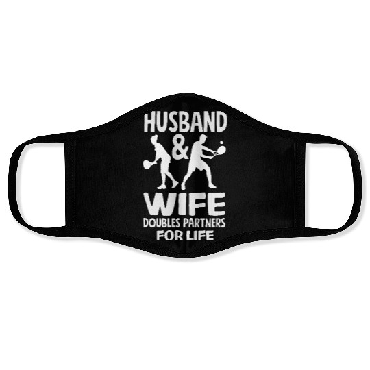 Husband and Wife Tennis Doubles Partners for Life Face Masks