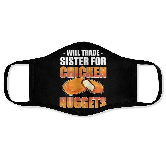 Chicken Nugget Will Trade Sister Chicken Nuggets Face Masks