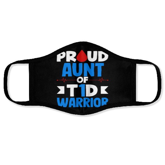 Proud Aunt Of T1D Warrior Diabetes Type 1 Face Masks