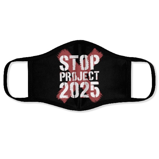 Stop Project 2025 Anti US politics Tees Statement Face Masks