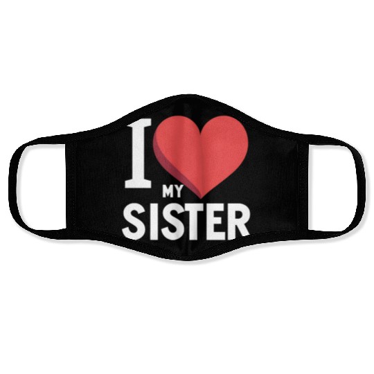 I Love My Sister Family Love Heart Gift Face Masks