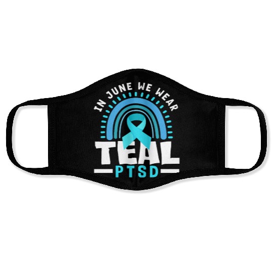 In June We Wear Teal PTSD Awareness Face Masks