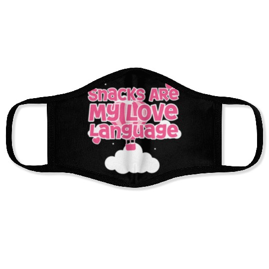 Snacks Are My Love Language Face Masks