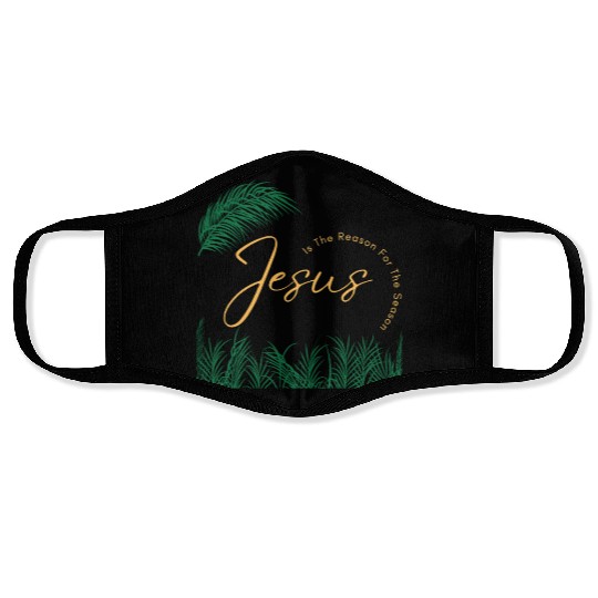 Jesus Is The Reason For The Season - Gold Text Face Masks