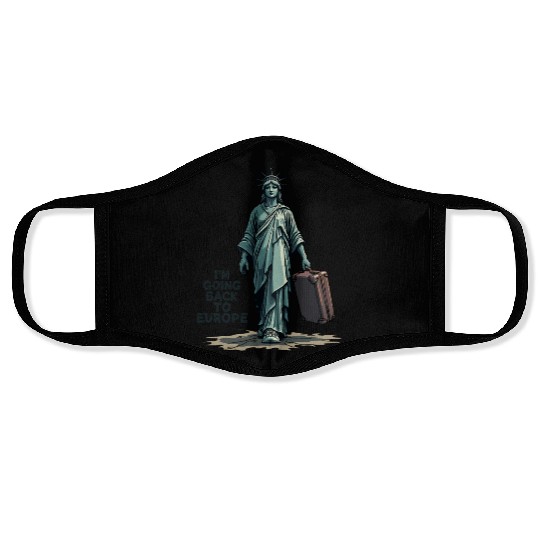 Funny Statue of Liberty USA America Sarcasm Face Masks