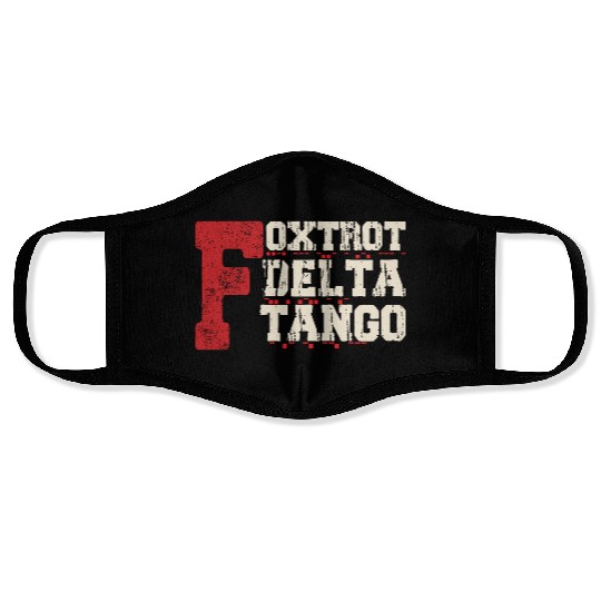 Foxtrot Delta Tango: A Funny Military Code Face Masks
