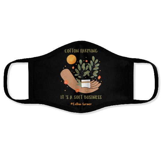 Cotton Farming: It’s a Soft Business. Face Masks