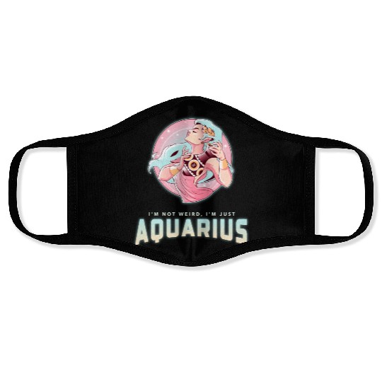 im not weird just aquarius Face Masks