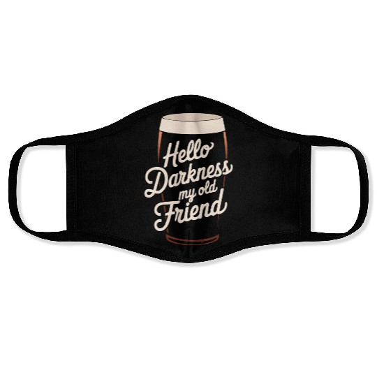 Hello Darkness My Old Friend Face Masks