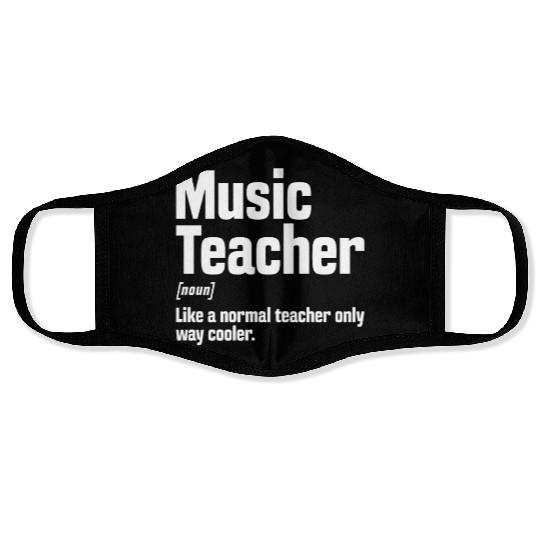 Music Teacher Definition Face Masks