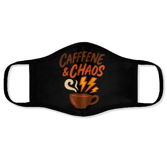 Caffeine & Chaos – Coffee Lovers Unite Face Masks
