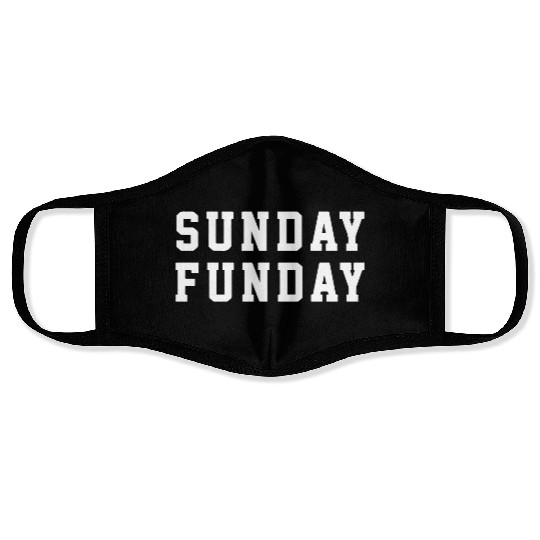 Sunday Funday Relaxed Weekend Vibes Face Masks
